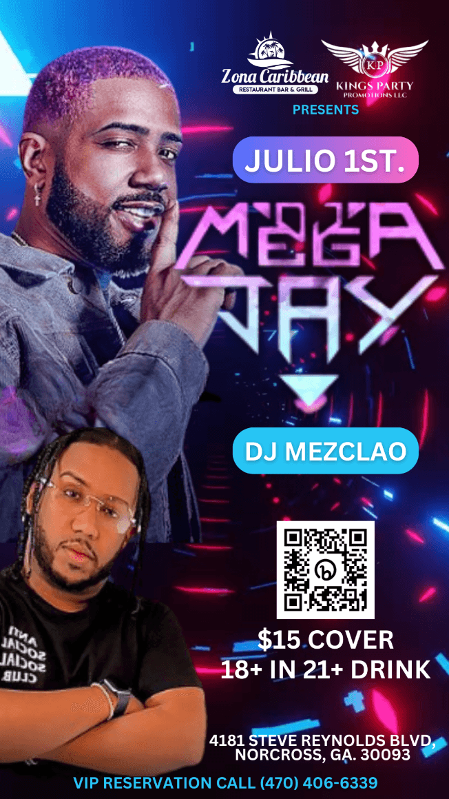 Event - DJ MEGA JAY EN ZONA CARIBBEAN EN VIVO JUNTO A DJ MEZCLAO FROM ATL - Norcross, Georgia - July 1, 2023 | concert tickets