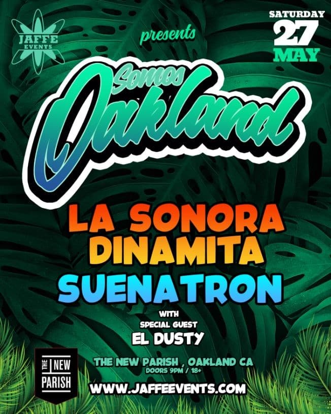 Event - SOMOS OAKLAND - Oakland, California - May 27, 2023 | concert tickets