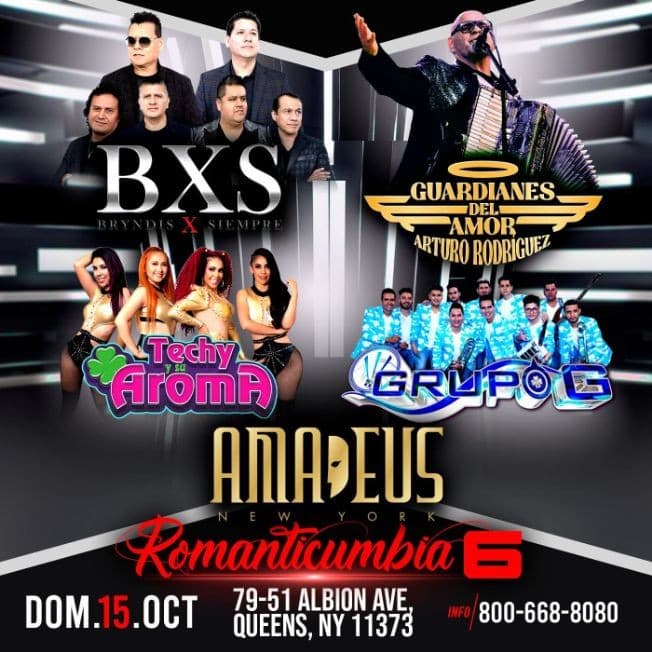 Event - ROMANTICUMBIA con BXS, GUARDIANES DEL AMOR, TECHY AROMA, GRUPO G EN  EN NEW YORK - Queens, New York - October 15, 2023 | concert tickets