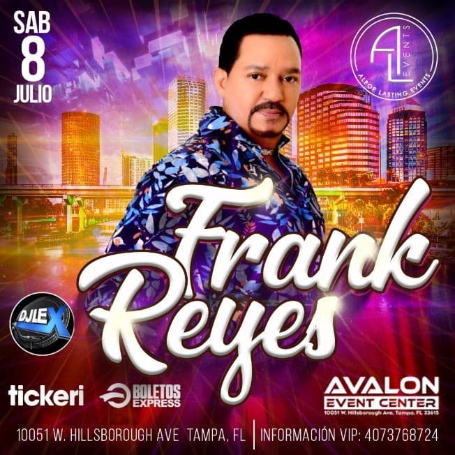 Event - FRANK REYES EN CONCIERTO EN AVALON EVENT CENTER - Tampa, Florida - July 8, 2023 | concert tickets