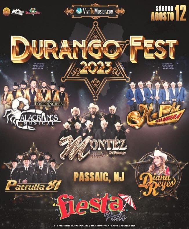 Event - MONTEZ DE DURANGO, ALACRANES MUSICAL,  KPAZ DE LA SIERRA, PATRULLA 81, DIANA REYES - Passaic, New Jersey - August 12, 2023 | concert tickets