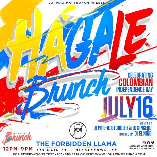 Event - The Hagale Brunch (Colombian Independence Day) In The Forbidden Llama - Middletown, Connecticut - July 16, 2023 | concert tickets