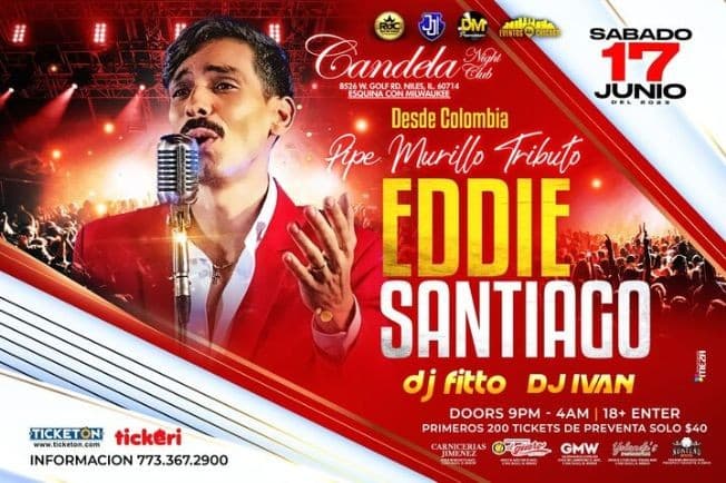 Event - DESDE COLOMBIA PIPE MURILLO TRIBUTO A EDDIE SANTIAGO EN VIVO !NILES ILLINOIS - Niles, Illinois - June 17, 2023 | concert tickets