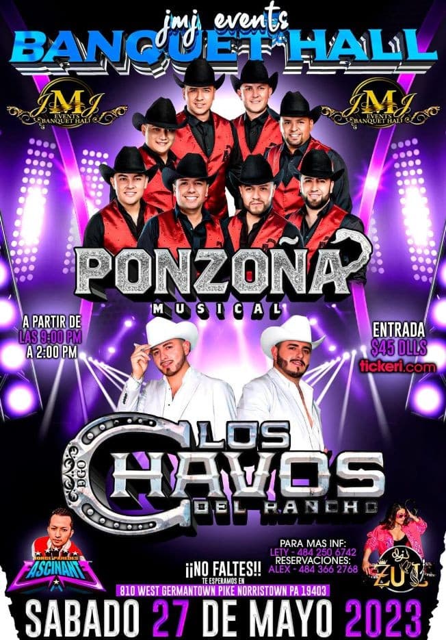 Event - Ponzoña Musical, Los Chavos Del Hancho, Zul, Y Jorge Paredes Facinante - Norristown, Pennsylvania - May 27, 2023 | concert tickets