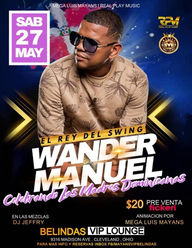 Event - WANDER MANUEL LIVE @ BELINDAS VIP LOUNGE - Cleveland, Ohio - May 27, 2023 | concert tickets