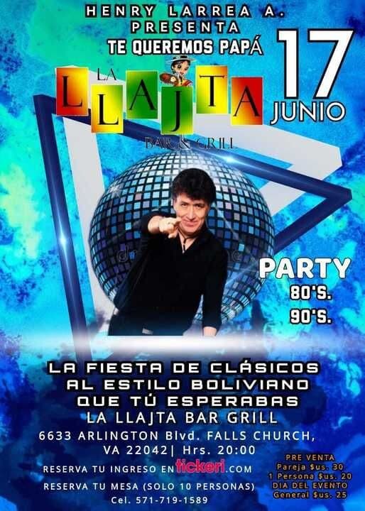 Event - HENRY LARREA DESDE BOLIVIA PRESENTA: LA FIESTA DE LOS SUPER CLÁSICOS AL ESTILO BOLIVIANO EN LA LLAJTA FALLS CHURCH VIRGINIA 80's y 90's - Falls Church, Virginia - June 17, 2023 | concert tickets