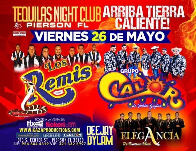 Event - LOS REMIS , GRUPO CALOR, ELEGANCIA DE HUETAMO MICH EN VIVO ! PIERSON FLORIDA - Pierson, Florida - May 26, 2023 | concert tickets