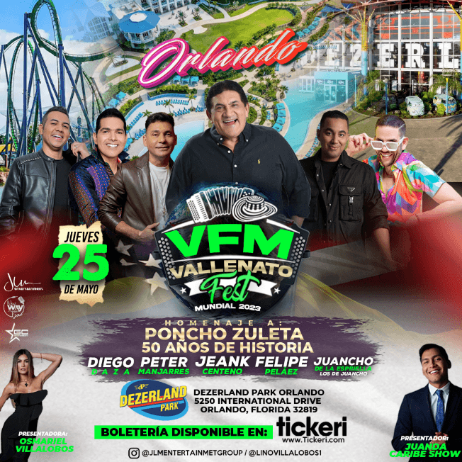 Event - Vallenato Fest Mundial - VFM USA 2023 - Orlando (Florida) - JEANK CENTENO, PETER MANJARRÉS, FELIPE PELÁEZ, DIEGO DAZA  Homenaje a PONCHO ZULETA EN VIVO! - Orlando, Florida - May 25, 2023 | concert tickets