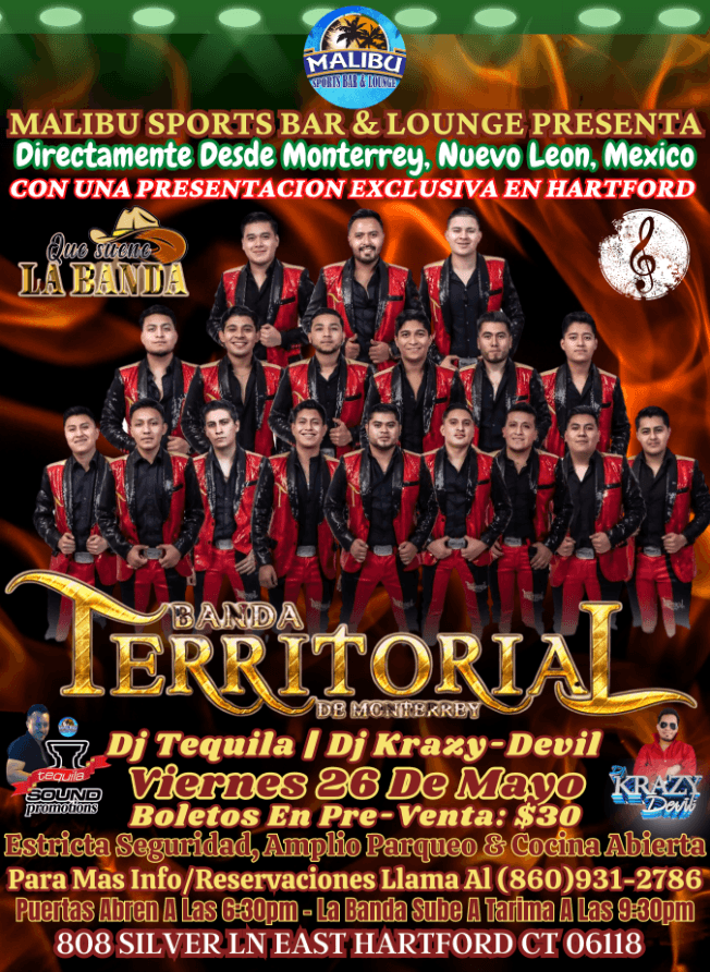 Event - Malibu Sports Bar & Lounge Te Presenta A La Internacional "Banda La Territorial" En Concierto Directamente Desde Monterrey, Nuevo Leon, Mexico Este Proximo Viernes 26 De Mayo - East Hartford, Connecticut - May 26, 2023 | concert tickets