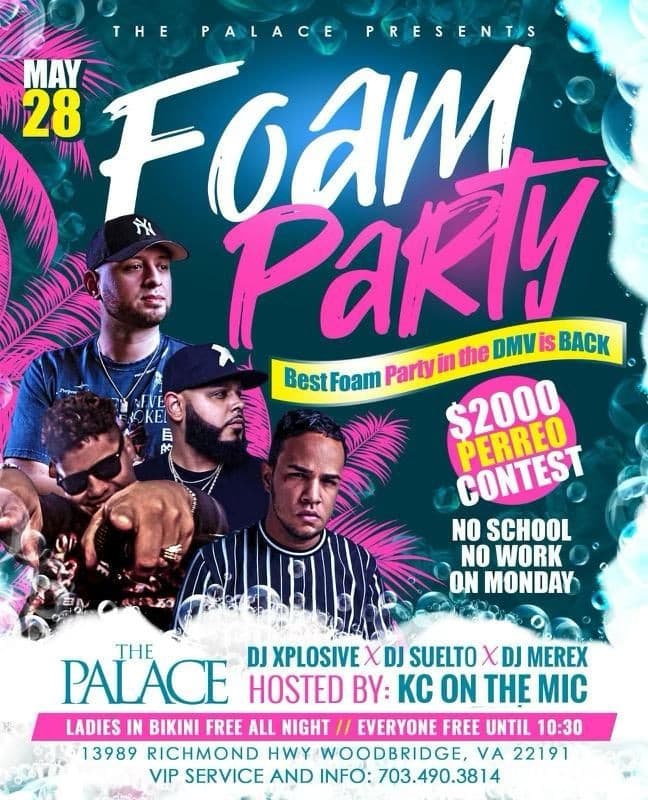 Event - MEMORIAL DAY FOAM PARTY , LUNES NO SE TRABAJA. - Woodbridge, Virginia - May 28, 2023 | concert tickets