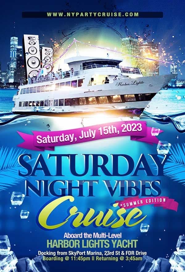 Event - Saturday Night Vibes Cruise - New York, New York - July 15, 2023 | concert tickets