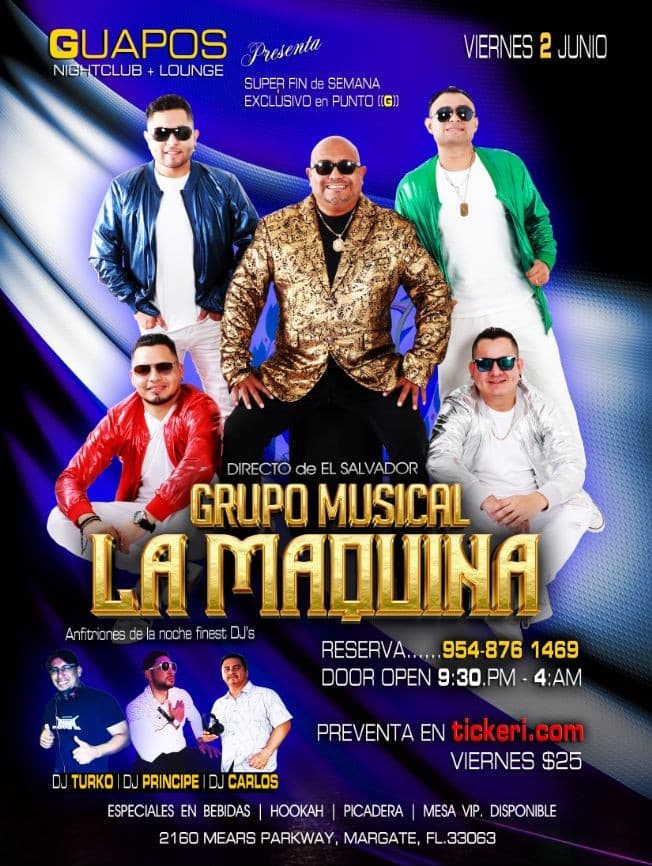 Event - GRUPO LA MAQUINA @GUAPOS MARGATE FL. VIERNES - Margate, Florida - June 2, 2023 | concert tickets