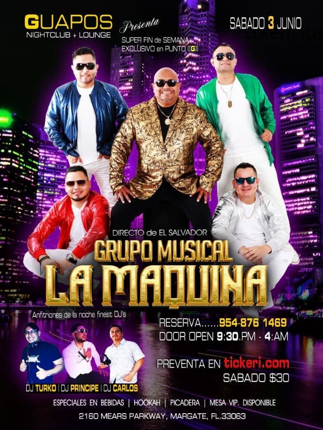 Event - GRUPO LA MAQUINA @GUAPOS MARGATE FL SABADO - Margate, Florida - June 3, 2023 | concert tickets