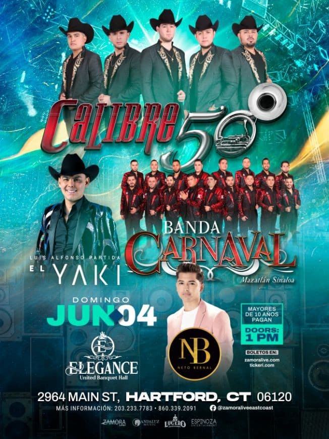 Event - CALIBRE 50, BANDA CARNAVAL, EL YAKI & NETO BERNAL en vivo en Hartford, CT - Hartford, Connecticut - June 4, 2023 | concert tickets