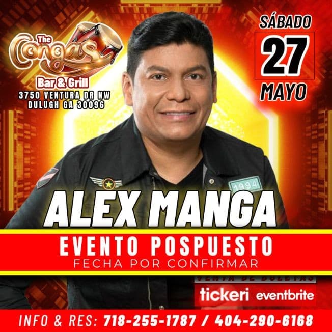 Event - ALEX MANGA EN CONCIERTO ! DULUTH GEORGIA. ***POSPUESTO! - Duluth, Georgia - May 27, 2023 | concert tickets