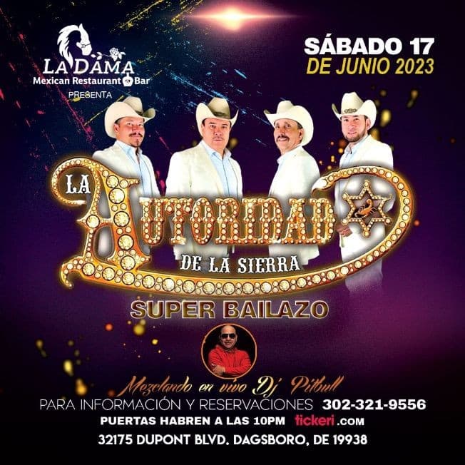 Event - La Autoridad De Sierra - Dagsboro, Delaware - June 17, 2023 | concert tickets