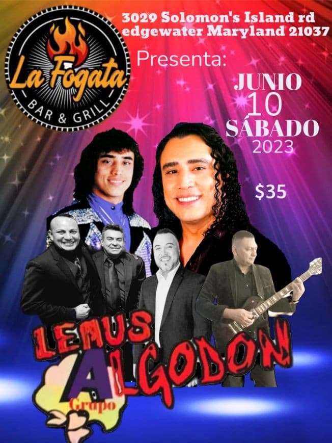 Event - LA FOGATA BAR & GRILL  PRESENTA: LEMUS Y ALGODON - Edgewater, Maryland - June 10, 2023 | concert tickets