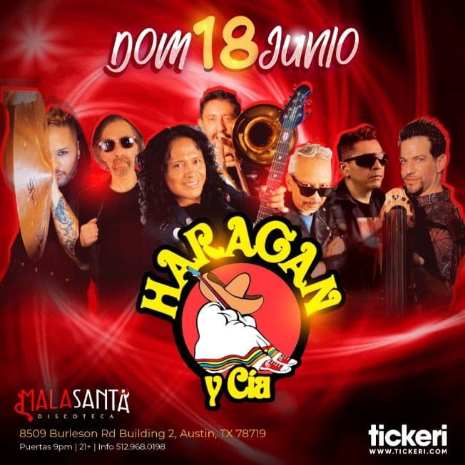 Event - HARAGAN Y CIA EN AUSTIN - Austin, Texas - June 18, 2023 | concert tickets