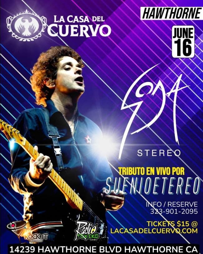 Event - SODA STEREO TRIBUTO EN VIVO EN HAWTHORNE - Hawthorne, California - June 16, 2023 | concert tickets