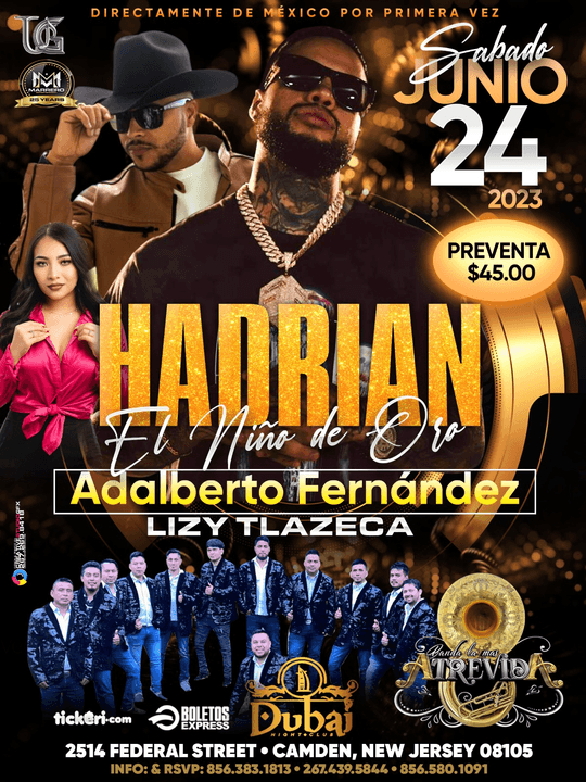 Event - HADRIAN EL NIÑO DE ORO , ADALBERTO FERNANDEZ , LIZY TLAZECA EN VIVO ! CAMDEN NEW JERSEY - Camden, New Jersey - June 24, 2023 | concert tickets