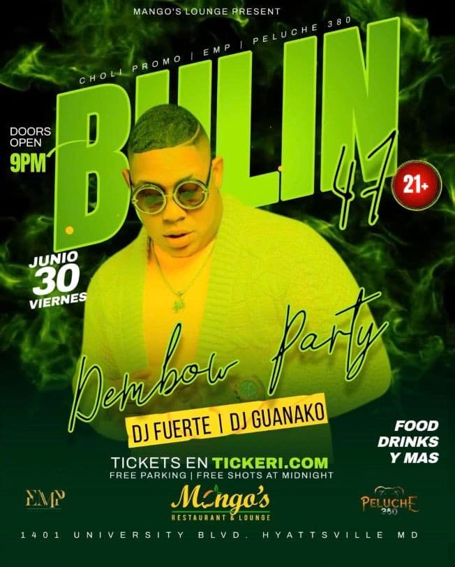 Event - BULIN 47 EN MANGOS LOUNGE MARYLAND JUNIO 30 - Hyattsville, Maryland - June 30, 2023 | concert tickets