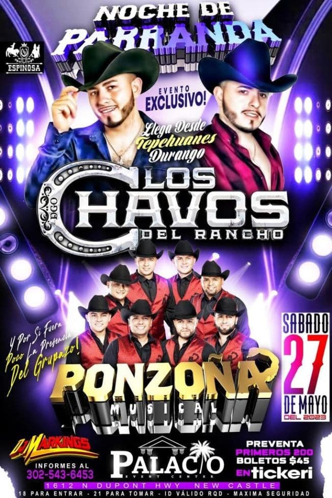 Event - Noche De Parranda Los Chavos Del Rancho, Ponzona Musical, Y Dj Markings - New Castle, Delaware - May 27, 2023 | concert tickets