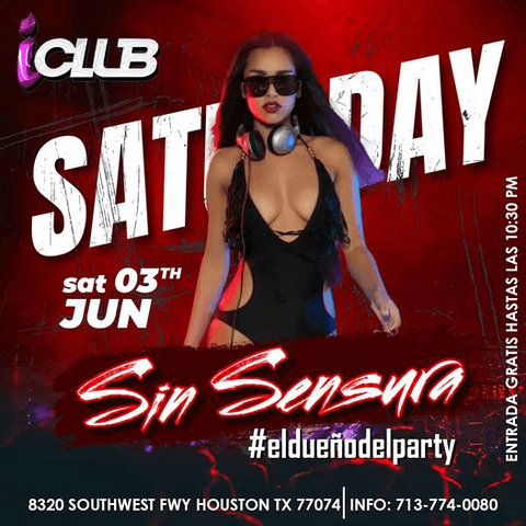 Event - SATURDAY SIN SENSURA ! HOUSTON TEXAS - Houston, Texas - June 3, 2023 | concert tickets