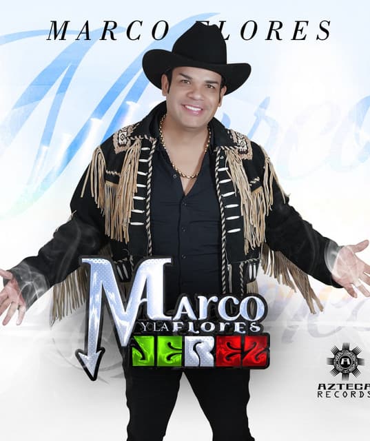 Artist "Marco Flores Y La Jerez" 5ad26908-c8e3-471d-8067-c7cc4150ce10 on Tickeri