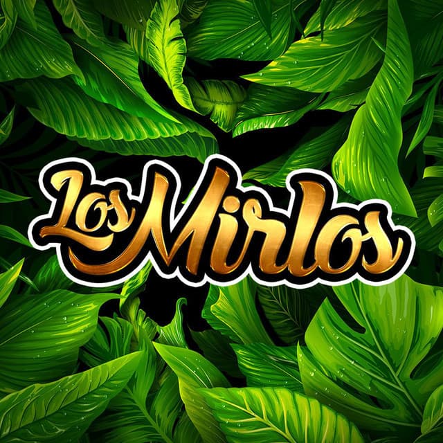 Artist "Los Mirlos" 94d983b1-9f2c-4bfa-8468-928a1b4bf5b5 on Tickeri