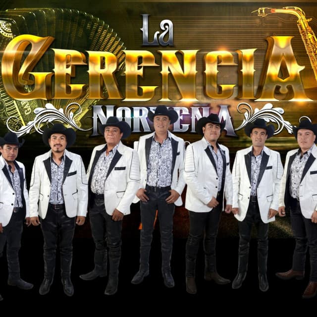 Artist "La Gerencia Norteña" 46f55064-7f49-4803-a918-3a1a767ff25d on Tickeri