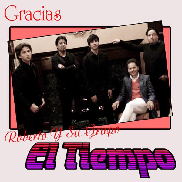 Artist "Roberto y Su Grupo el Tiempo" 71b54e6f-c699-418e-83b7-cd0a7ab6f51d on Tickeri