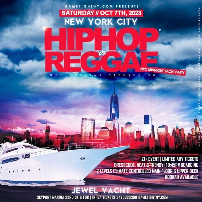 Event - Hip Hop vs. Reggae® NY Jewel Yacht Party Cruise Saturday Skyport Marina