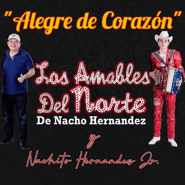 Artist "Los Amables Del Norte De Nacho Hernandez" 1e59dd58-129d-416f-adee-e494a9928740 on Tickeri