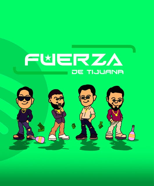 Artist "Fuerza de Tijuana" ac6a982d-bd3d-4967-afd6-59aa56abd672 on Tickeri