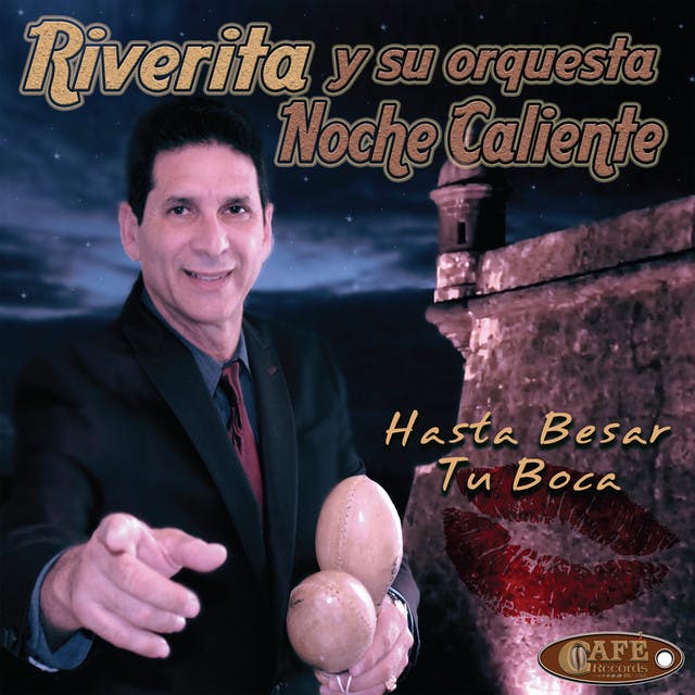 Artist "Riverita y su Orquesta Noche Caliente" 1cedcecb-bbdc-4629-b6e2-bb80a5b07e72 on Tickeri